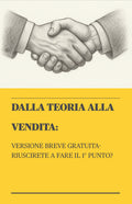 E-BOOK GRATUITO-DALLA TEORIA ALLA VENDITA VERISONE BREVE