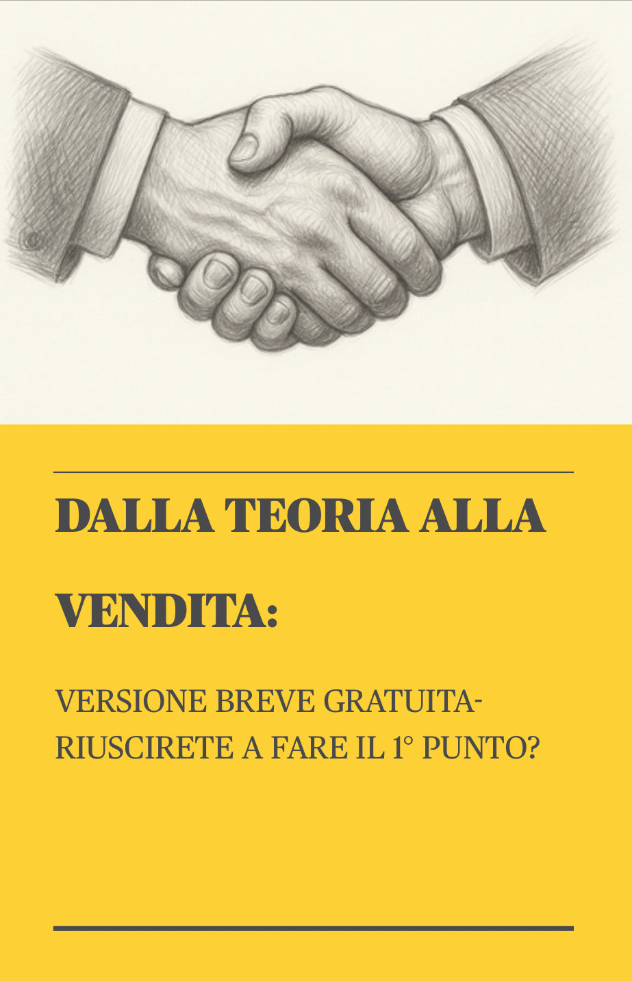 E-BOOK GRATUITO-DALLA TEORIA ALLA VENDITA VERISONE BREVE